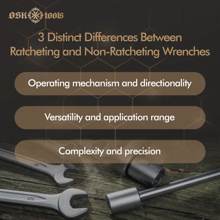 Ratcheting vs non ratcheting wrench, 3 differences you should knowOSK